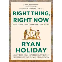 Right Thing, Right Now
