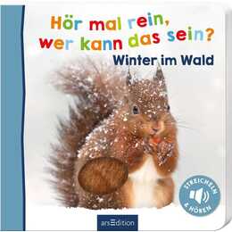 Hör mal rein, wer kann das sein? - Winter im Wald. Streicheln und hören