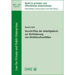 Vorschriften der Arbeitgeberin zur Verhinderung von Nichtberufsunfällen