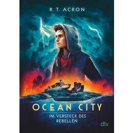 Ocean City - Im Versteck des Rebellen