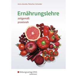 Ernährungslehre zeitgemäss, praxisnah