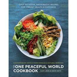 The One Peaceful World Cookbook