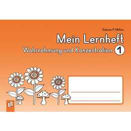 Mein Lernheft - Wahrnehmung und Konzentration 1