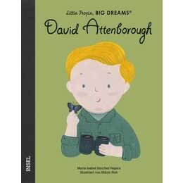 David Attenborough. Little People, Big Dreams