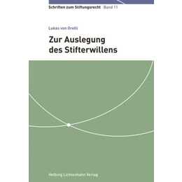 Zur Auslegung des Stifterwillens