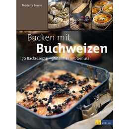 Backen mit Buchweizen