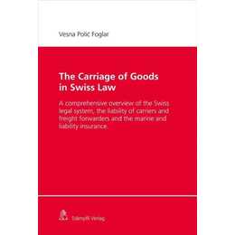 The Carriage of Goods in Swiss Law