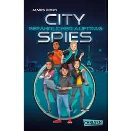 City Spies 1: Gefährlicher Auftrag