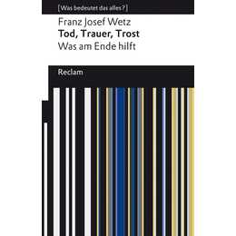 Tod, Trauer, Trost