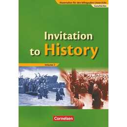 Materialien für den bilingualen Unterricht, Geschichte, Ab 8. Schuljahr, Invitation to History - Volume 2, From the End of the First World War to the Age of Globalization, Schulbuch