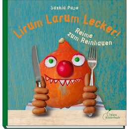 Lirum Larum Lecker!. Reime zum Reinhauen