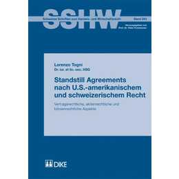 Standstill Agreements nach U.S.-amerikanischem und schweizerischem Recht