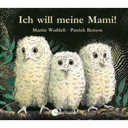 Ich will meine Mami