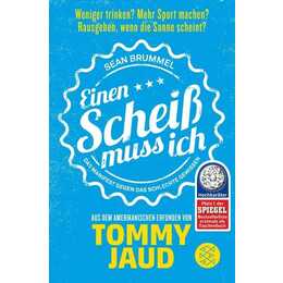 Sean Brummel: Einen Scheiss muss ich