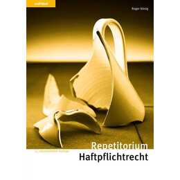 Repetitorium Haftpflichtrecht