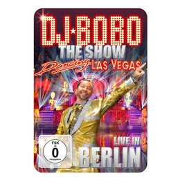 DJ Bobo - Evolut30n - Live in Berlin (DE)