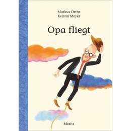 Opa fliegt