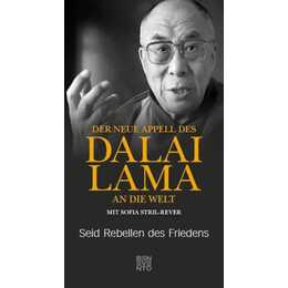 Der neue Appell des Dalai Lama an die Welt