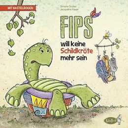 Fips will keine Schildkröte mehr sein