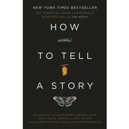 How to Tell a Story