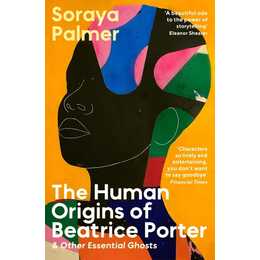 The Human Origins of Beatrice Porter and Other Essential Ghosts