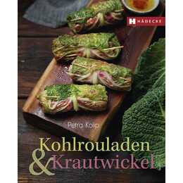 Kohlrouladen und Krautwickel