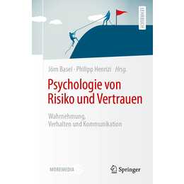 Psychologie von Risiko und Vertrauen