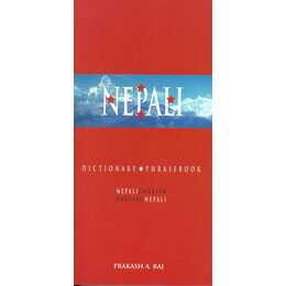 Nepali-English/English-Nepali Dictionary & Phrasebook