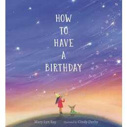 How to Have a Birthday