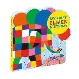 My First Elmer Birthday. Shaped board book