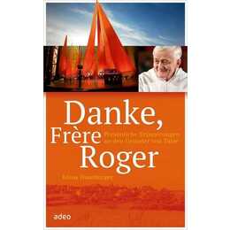 Danke, Frère Roger