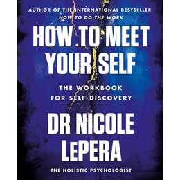 How to Meet Your Self