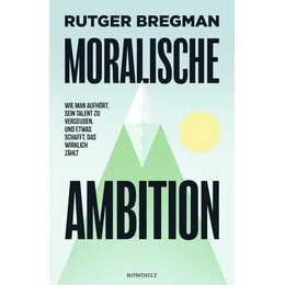 Moralische Ambition