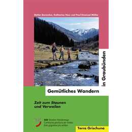 Gemütliches Wandern in Graubünden