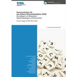 Kommunikation für das Höhere Wirtschaftsdiplom HWD