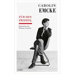 Carolin Emcke - Für den Zweifel