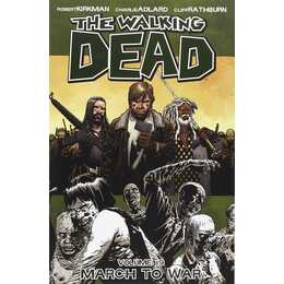 The Walking Dead Volume 19: March to War