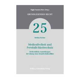 Medienfreiheit und Persönlichkeitsschutz