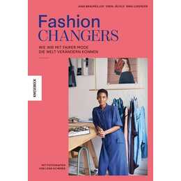 Fashion Changers - Wie wir mit fairer Mode die Welt verändern können