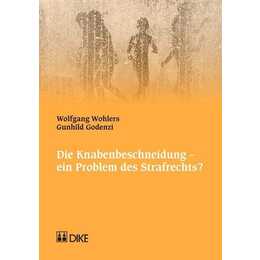 Die Knabenbeschneidung - ein Problem des Strafrechts?