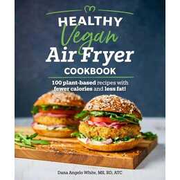 Healthy Vegan Air Fryer Cookbook