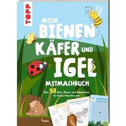 Mein Bienen, Käfer und Igel-Mitmachbuch