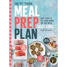 The Fit Foodie Meal Prep Plan