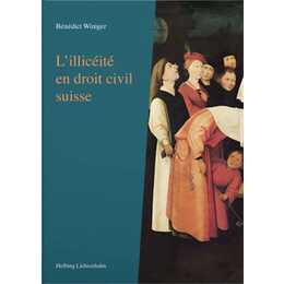 L'illicéité en droit civil suisse
