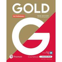 New Gold Preliminary NE 2019 Student's Book with Interactive eBook, Digital Resources and App