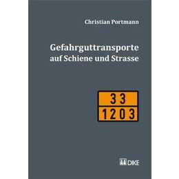 Gefahrguttransporte auf Schiene und Strasse