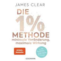 Die 1%-Methode - Minimale Veränderung, maximale Wirkung