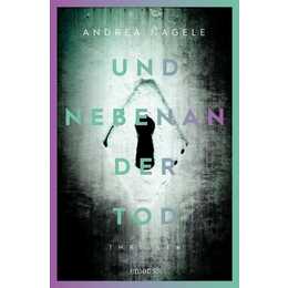 Und nebenan der Tod