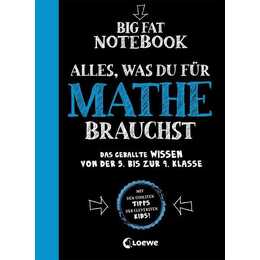 Big Fat Notebook - Alles, was du für Mathe brauchst - Das geballte Wissen von der 5. bis zur 9. Klasse