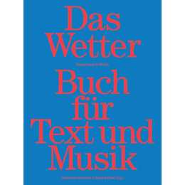 Das Wetter Buch für Text und Musik